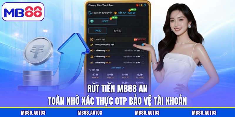 Rút tiền MB88 an toàn nhờ xác thực OTP bảo vệ tài khoản 